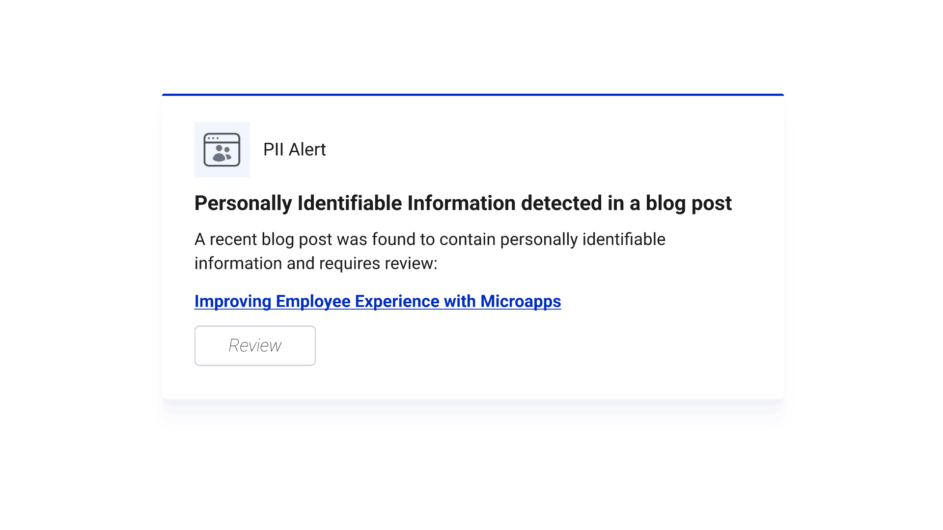 Automatically notify an administrator if personally identifiable information is found in blog, forum, or wiki posts